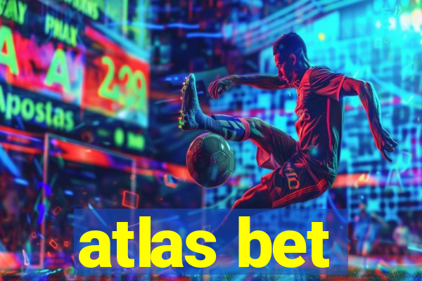 atlas bet